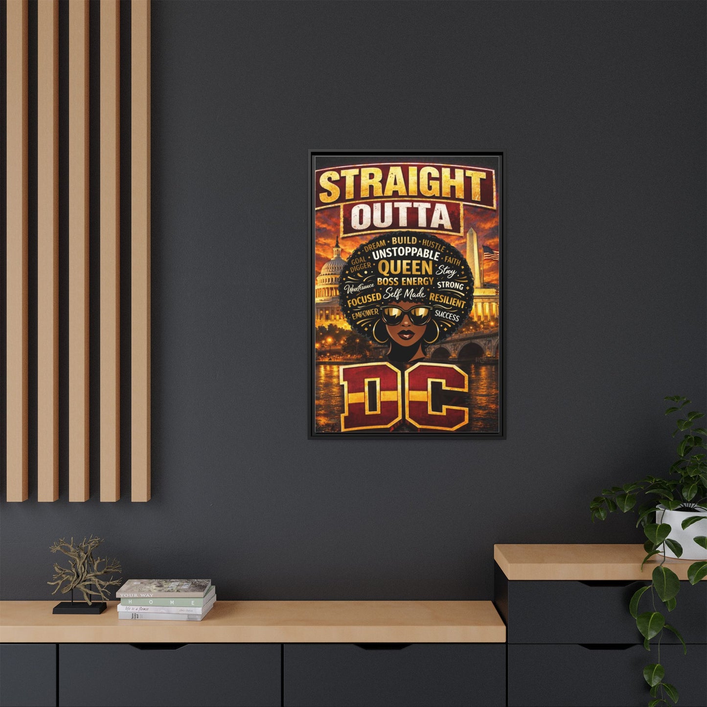 Straight Outta DC Matte Canvas Print — Unstoppable Queen Afrocentric Wall Art, Framed