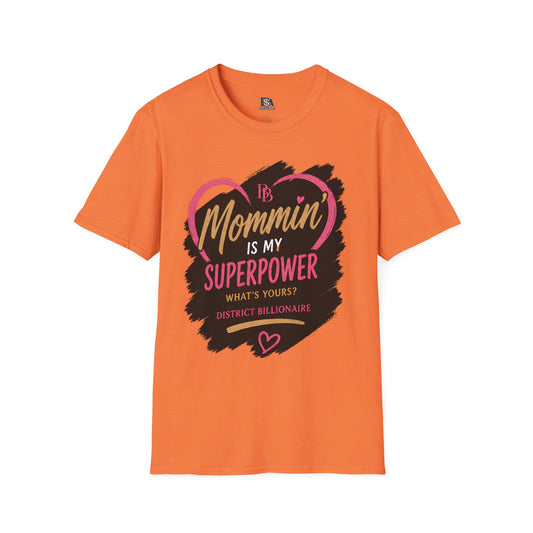 Mommin' Is My Superpower T-Shirt – Funny Mother's Day Graphic Tee
