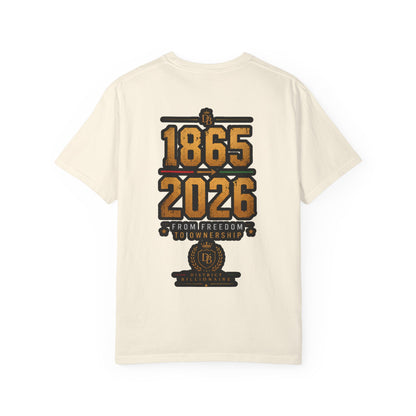 Generational Wealth Is My Protest T-Shirt — 1865–2026 From Freedom to Ownership Tee