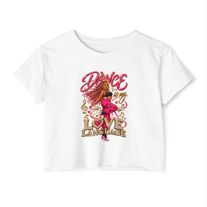 Dance Love Language Women's Festival Crop Top