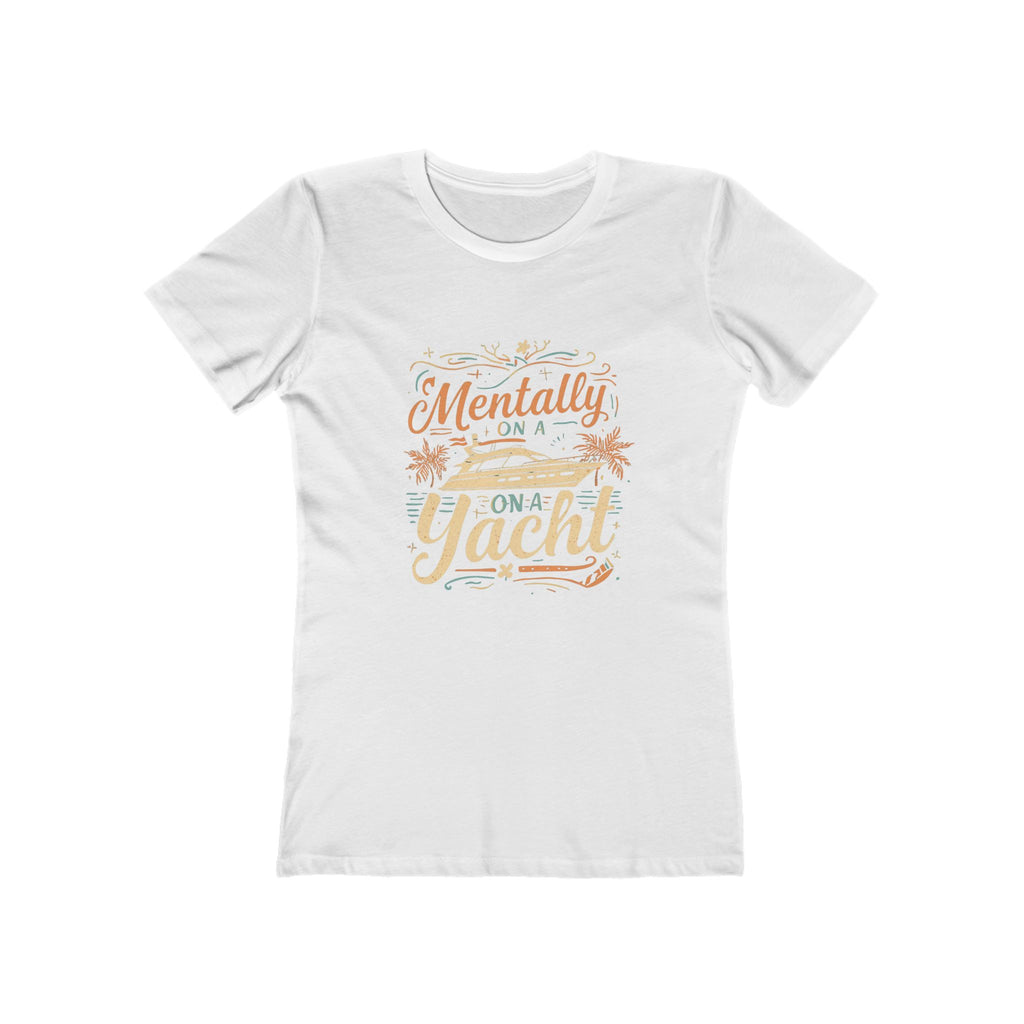 Mentally On A Yacht Shirt