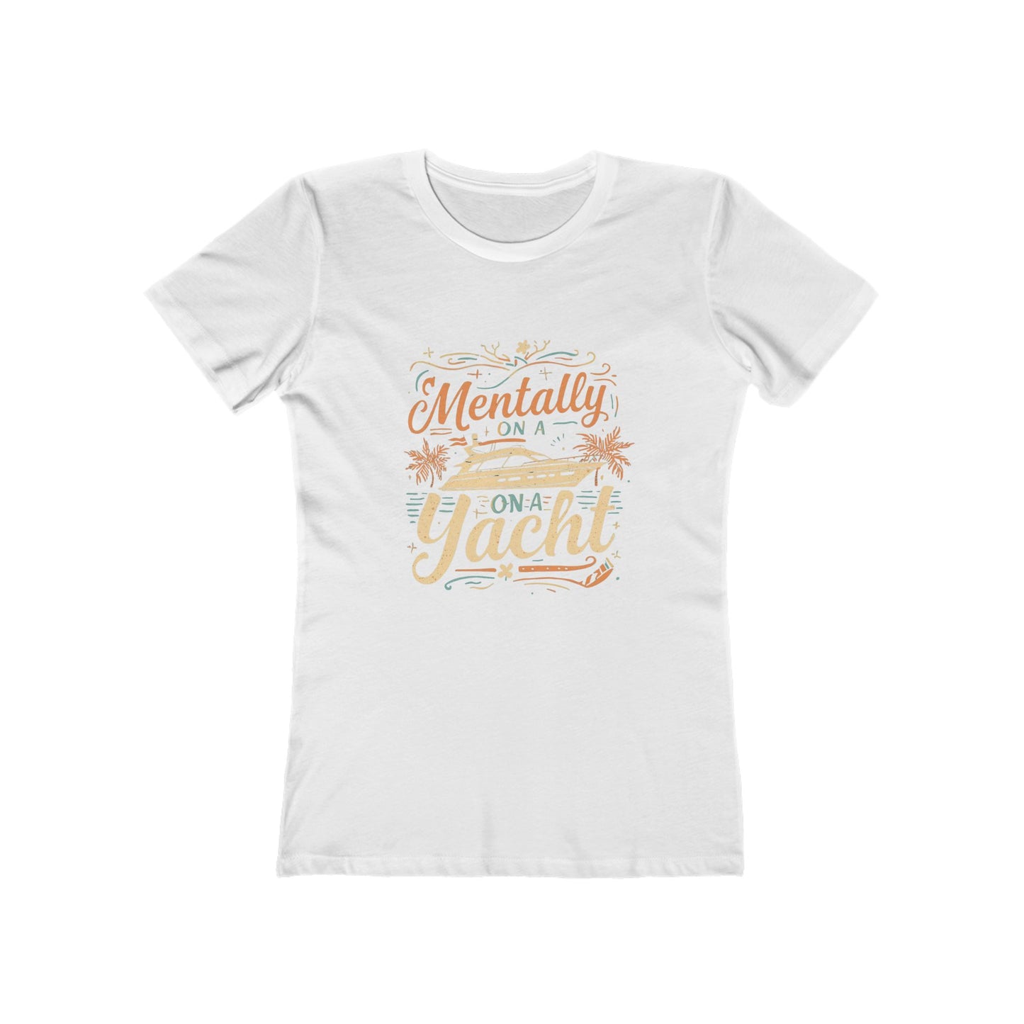 Mentally On A Yacht Shirt