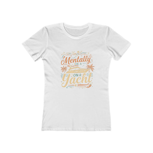 Mentally On A Yacht Shirt