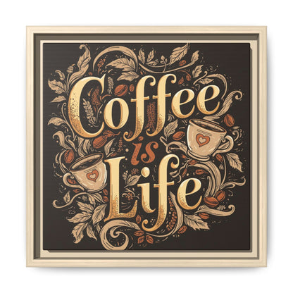 Coffee Is Life Framed Wall Art — Matte Canvas Coffee Sign for Kitchen & Cafe Decor