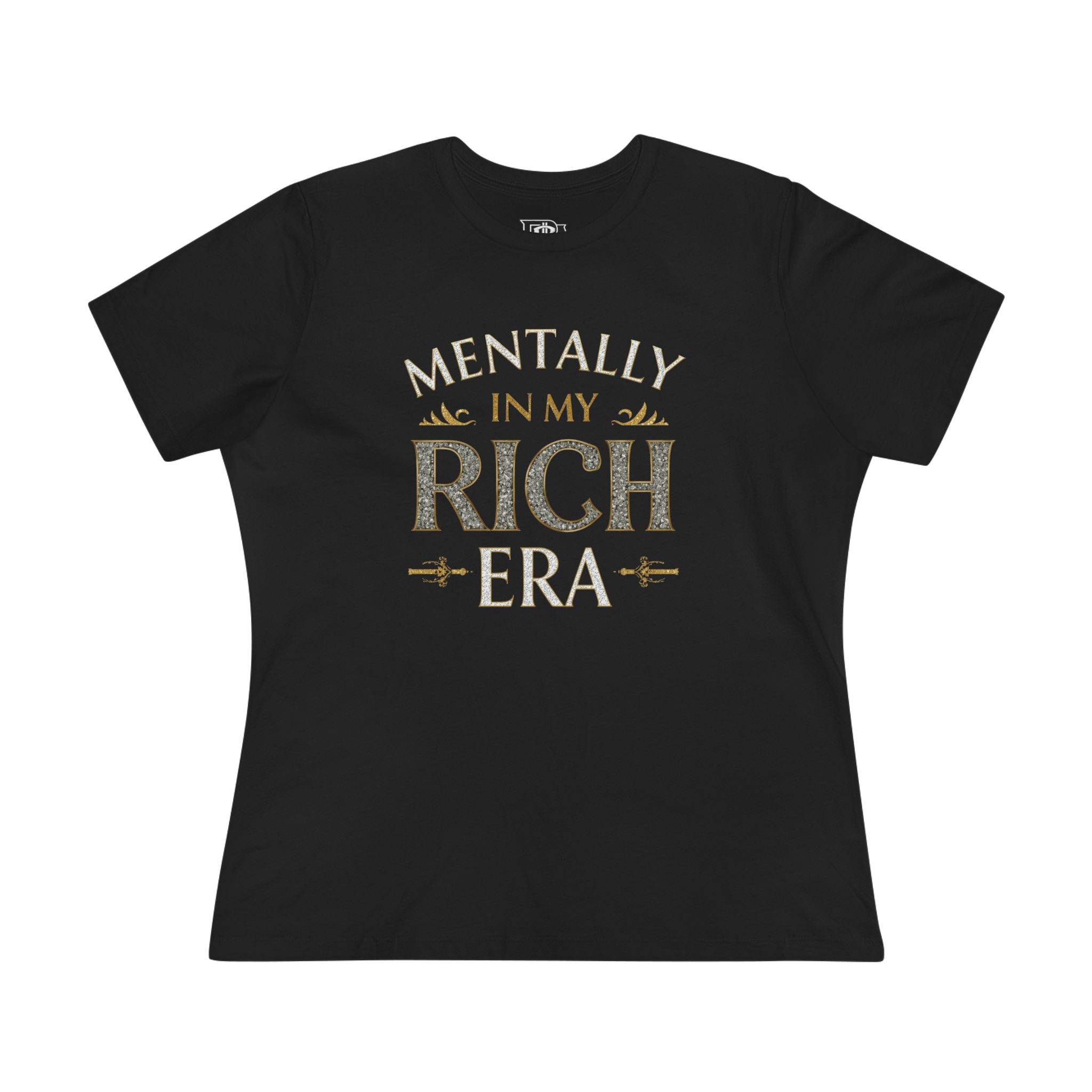 Mentally in my Rich Era Tee — Women’s Graphic Cotton T‑Shirt