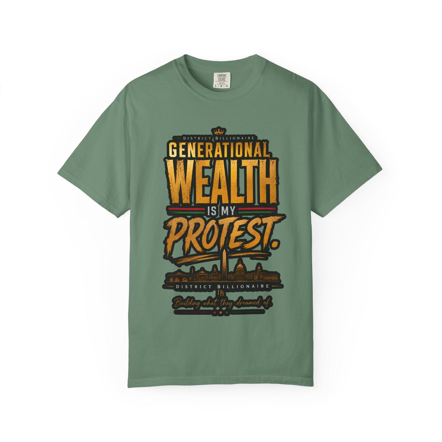 Generational Wealth Is My Protest T-Shirt — 1865–2026 From Freedom to Ownership Tee