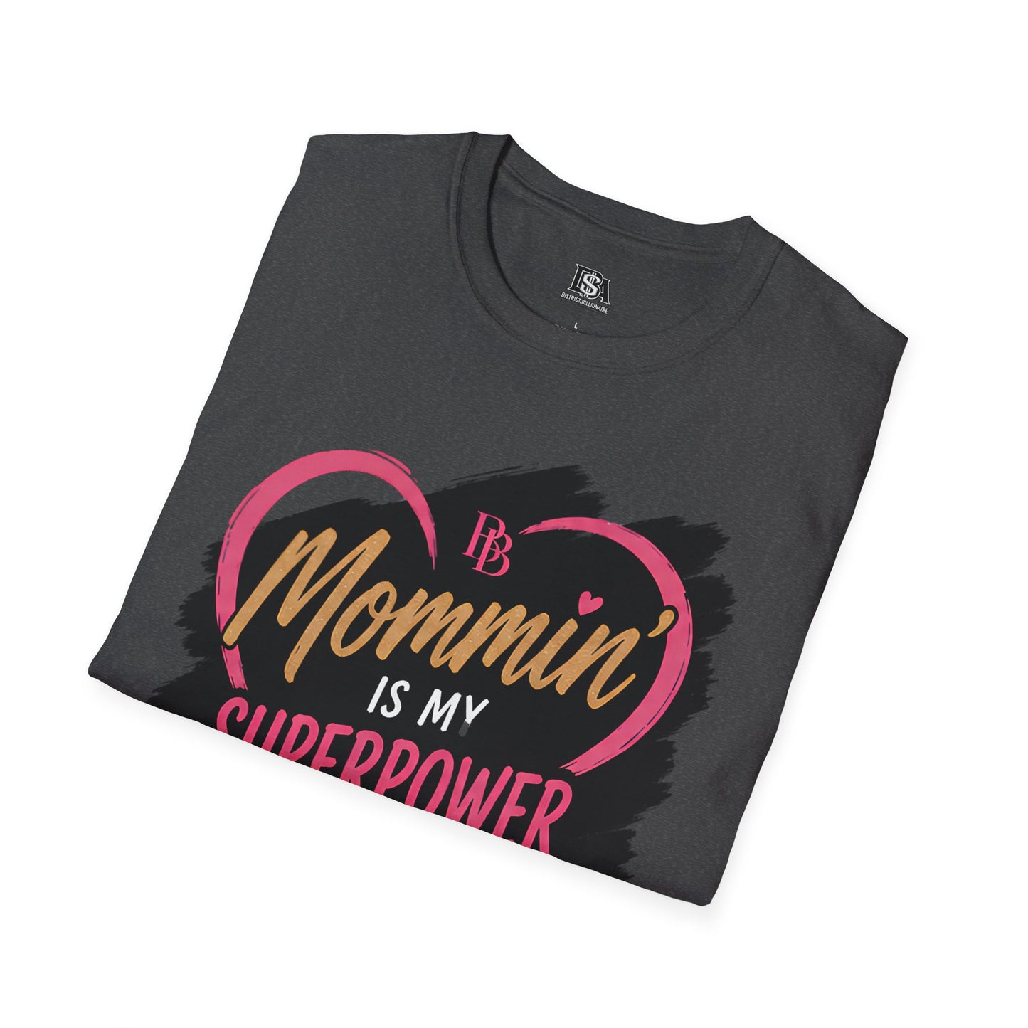 Mommin' Is My Superpower T-Shirt – Funny Mother's Day Graphic Tee