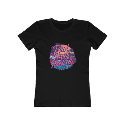 Paid Pretty and Poolside Shirt