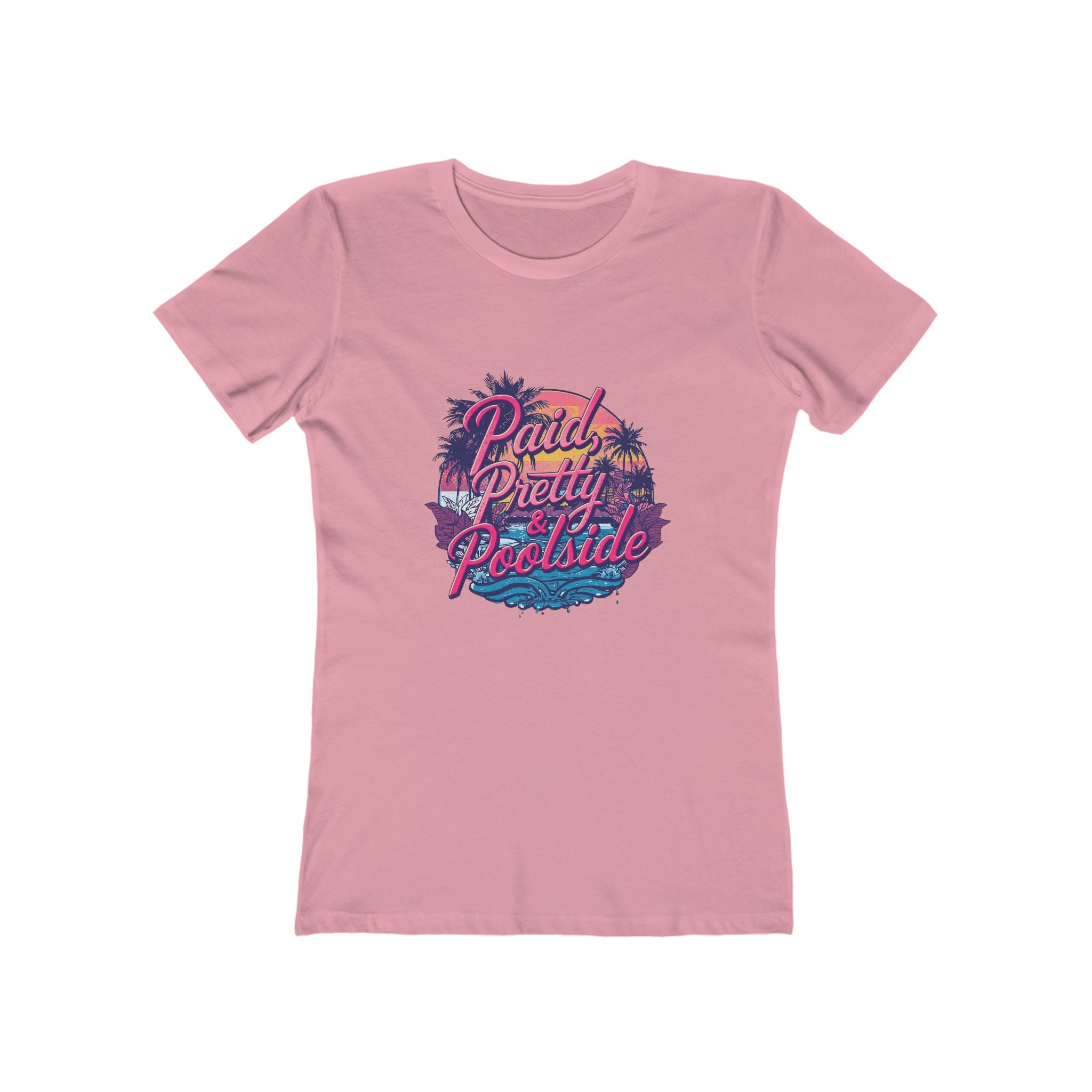 Paid Pretty and Poolside Shirt