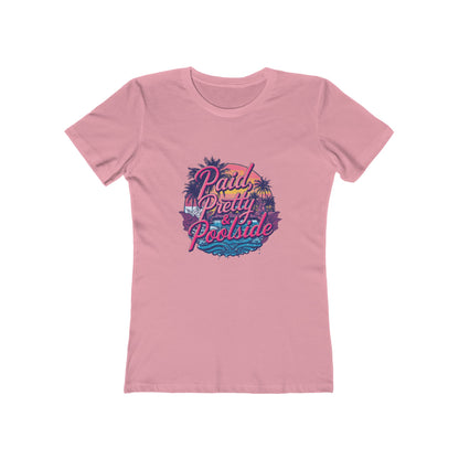 Paid Pretty and Poolside Shirt