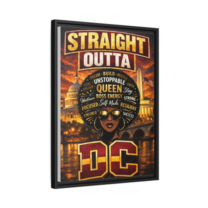 Straight Outta DC Matte Canvas Print — Unstoppable Queen Afrocentric Wall Art, Framed