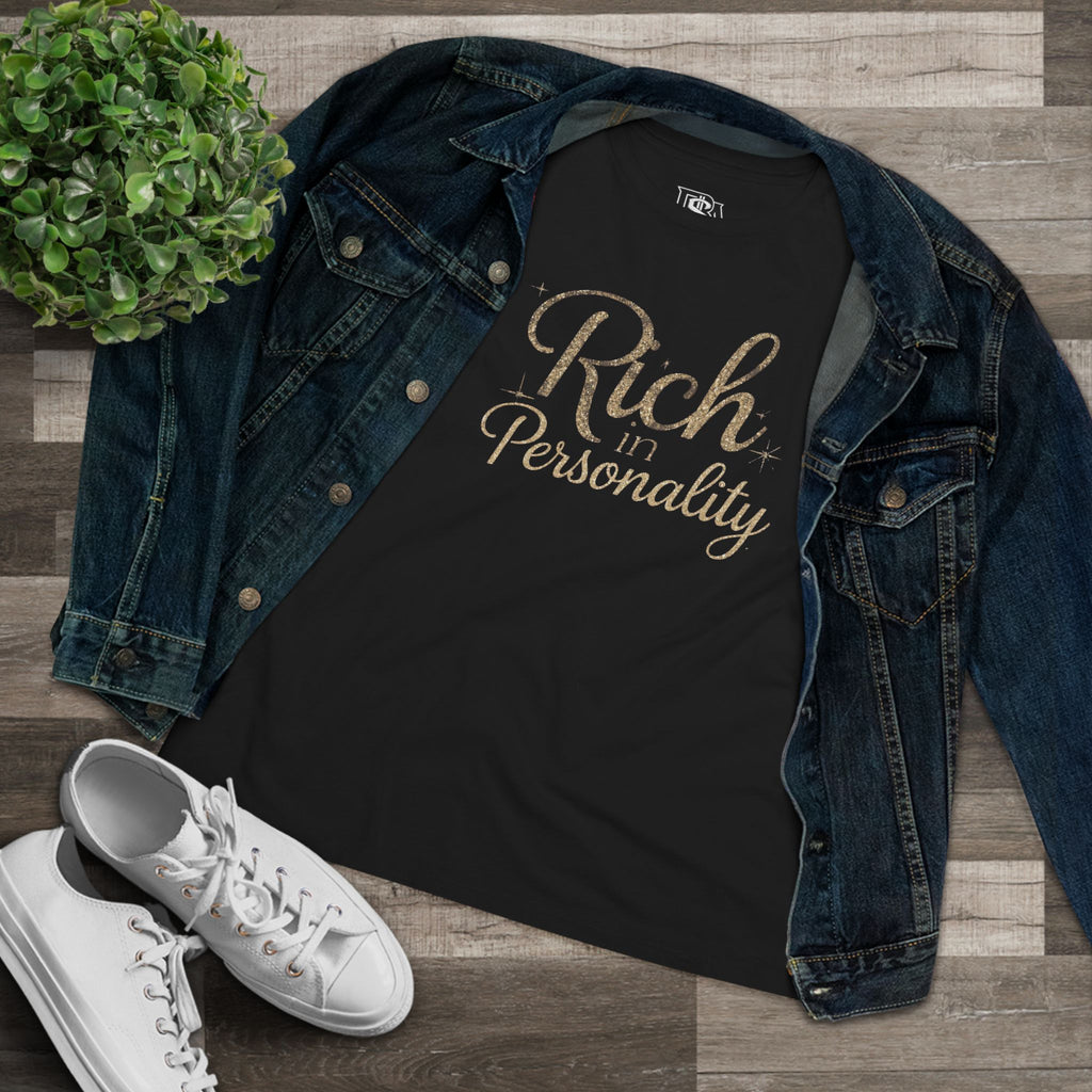 Rich in Personality Tee — Women’s Graphic Cotton T‑Shirt