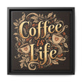 Coffee Is Life Framed Wall Art — Matte Canvas Coffee Sign for Kitchen & Cafe Decor