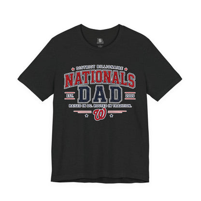 Nationals Dad T-Shirt — District Billionaire Baseball Tee