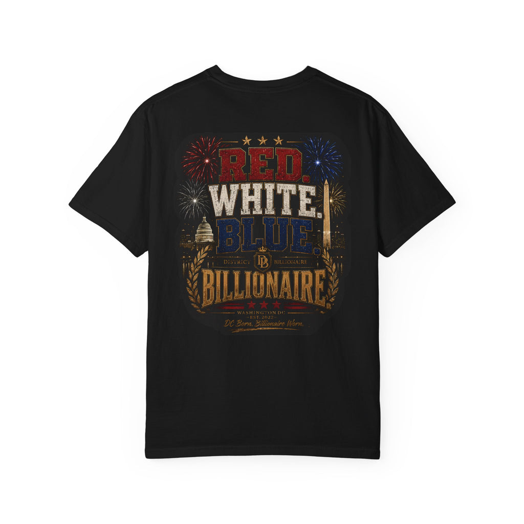 Patriotic "Red White Blue Billionaire" Garment-Dyed T-Shirt