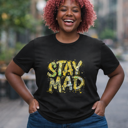 Stay Mad Tee — Women’s Graphic Cotton T‑Shirt