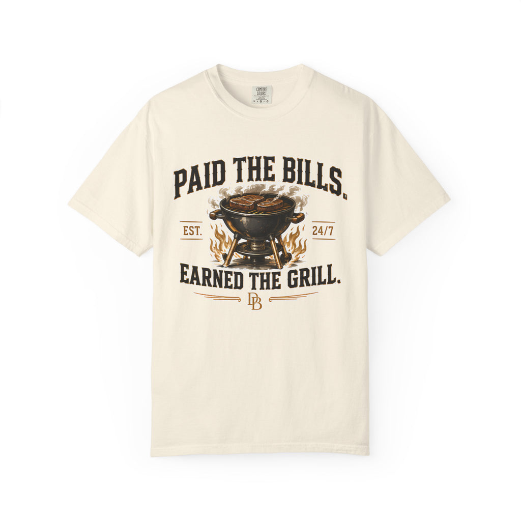 Paid the Bills, Earned the Grill T-Shirt — BBQ Grill Graphic Tee