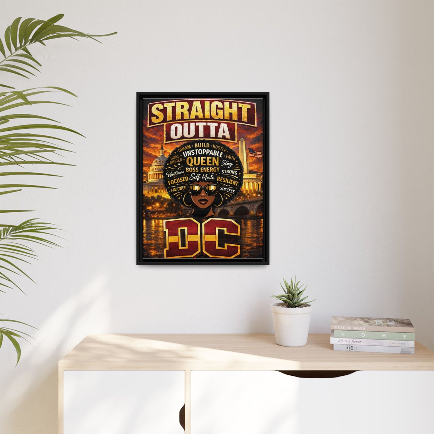 Straight Outta DC Matte Canvas Print — Unstoppable Queen Afrocentric Wall Art, Framed