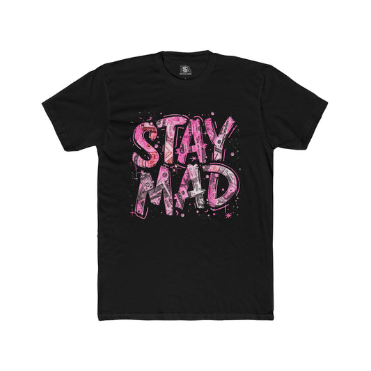 Stay Mad Graphic Tee | Pink Money Streetwear T-Shirt