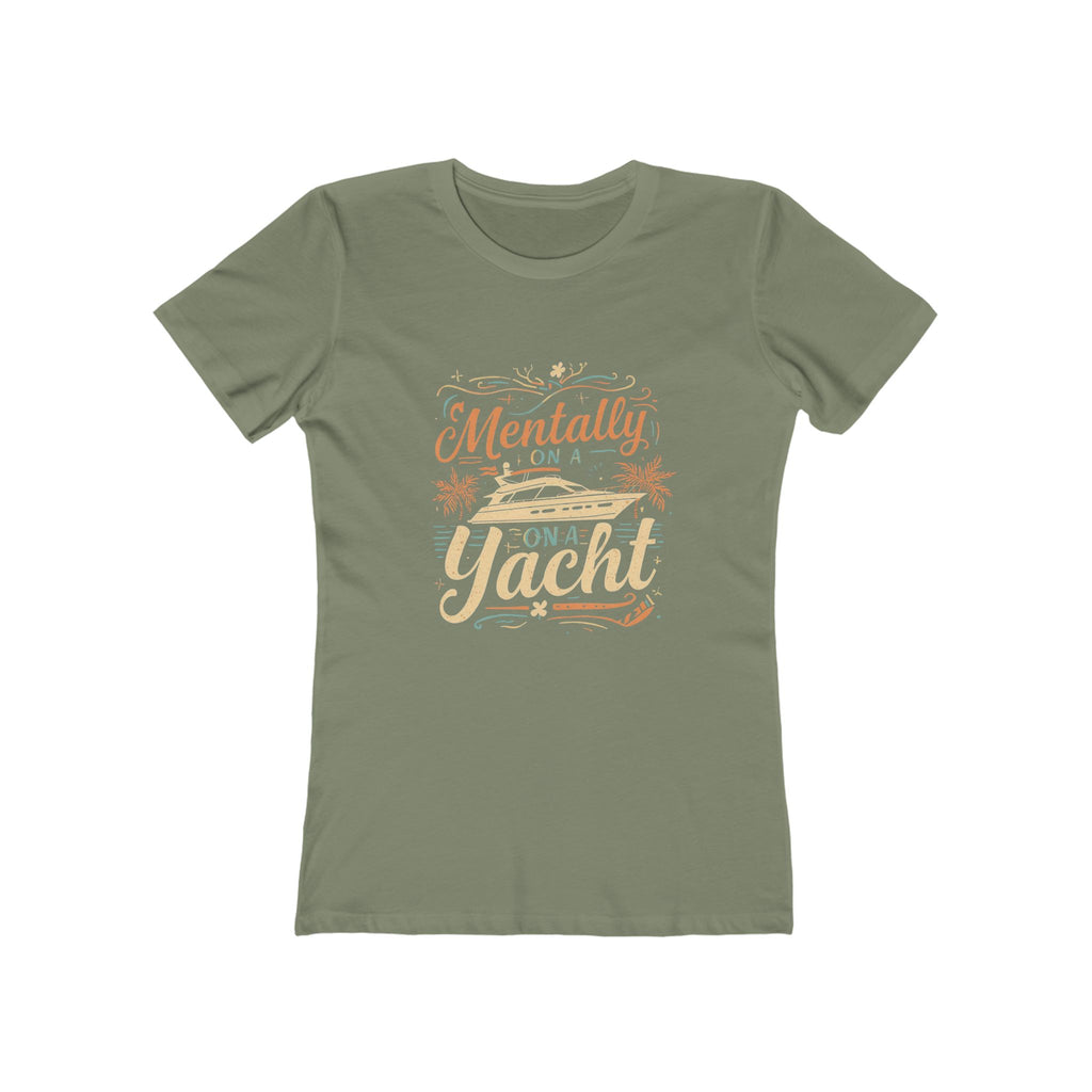 Mentally On A Yacht Shirt