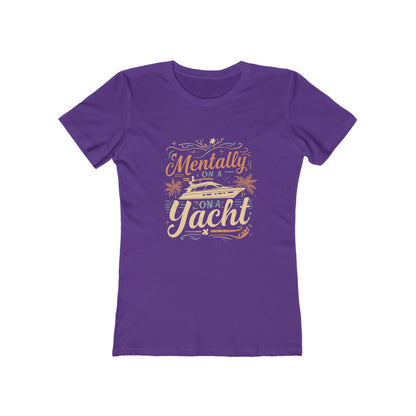 Mentally On A Yacht Shirt