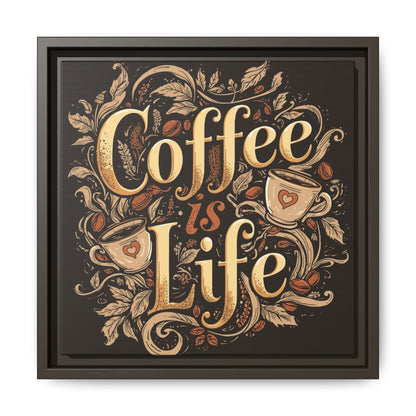 Coffee Is Life Framed Wall Art — Matte Canvas Coffee Sign for Kitchen & Cafe Decor