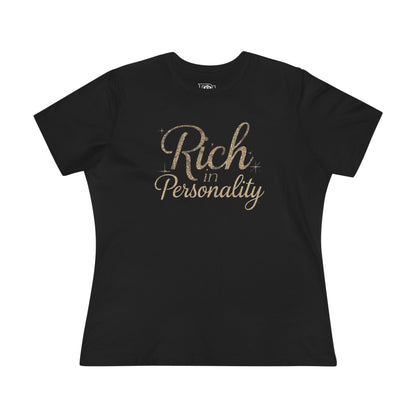 Rich in Personality Tee — Women’s Graphic Cotton T‑Shirt