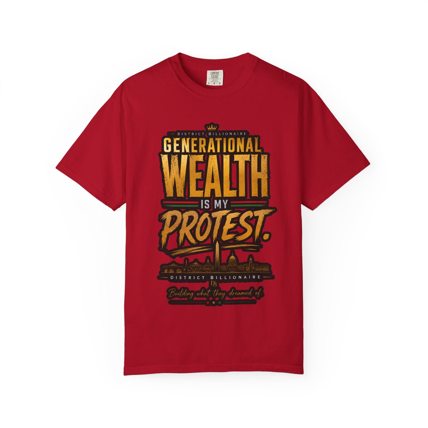 Generational Wealth Is My Protest T-Shirt — 1865–2026 From Freedom to Ownership Tee
