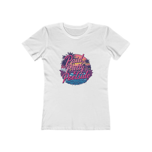 Paid Pretty and Poolside Shirt