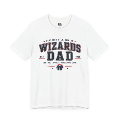 Wizards Dad T-Shirt – District Pride Basketball Dad Tee