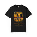 Generational Wealth Is My Protest T-Shirt — 1865–2026 From Freedom to Ownership Tee