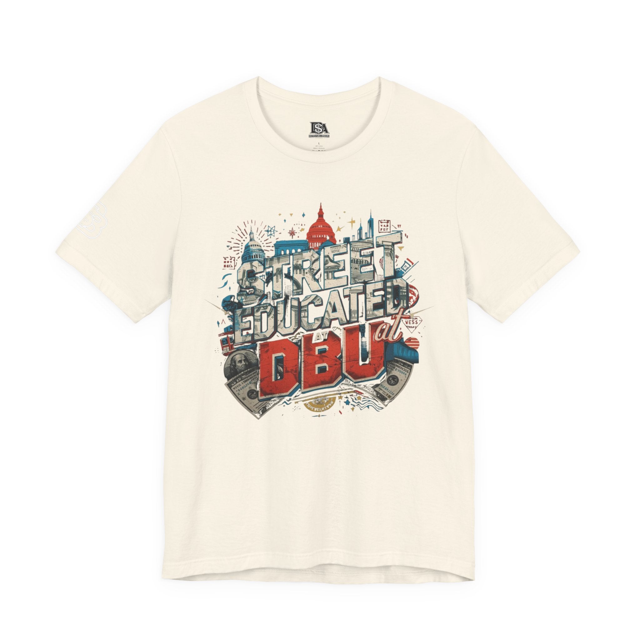 Street Educated DBU Graphic Tee — Urban Cityscape Dollar Design