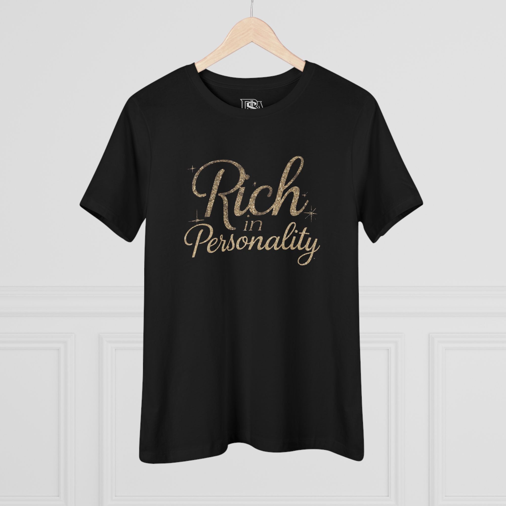 Rich in Personality Tee — Women’s Graphic Cotton T‑Shirt