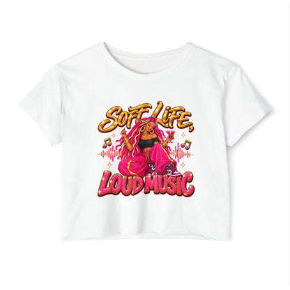 Soft Life Loud Music Women's Festival Crop Top