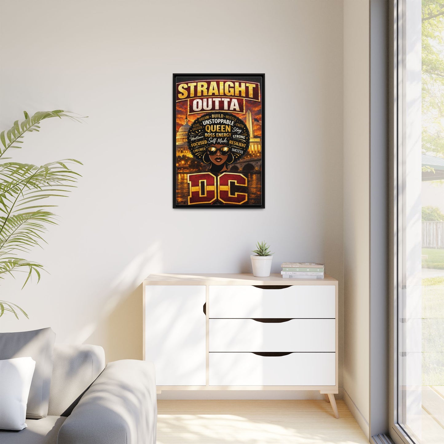Straight Outta DC Matte Canvas Print — Unstoppable Queen Afrocentric Wall Art, Framed