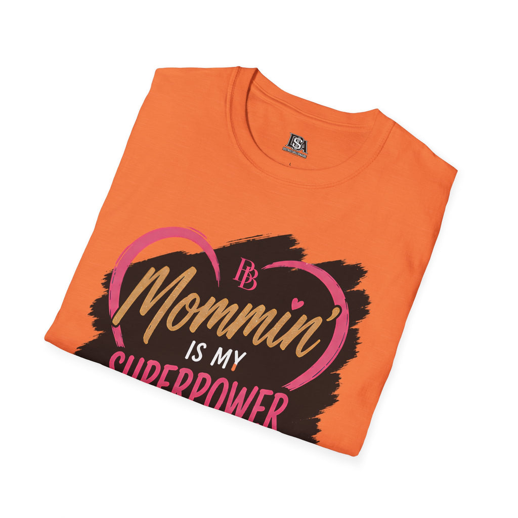 Mommin' Is My Superpower T-Shirt – Funny Mother's Day Graphic Tee