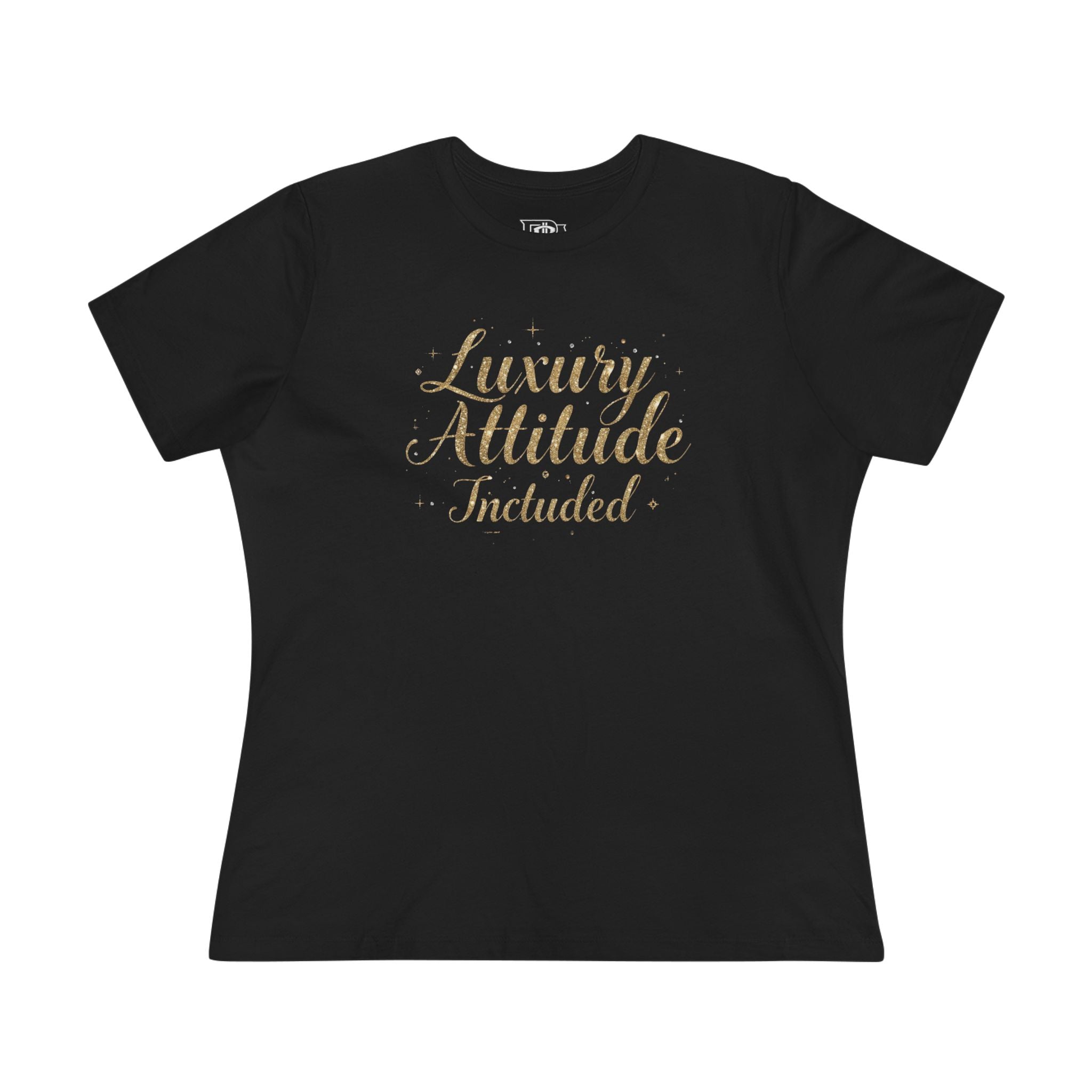 Luxury Attitude Included Tee — Women’s Graphic Cotton T‑Shirt