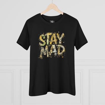 Stay Mad Tee — Women’s Graphic Cotton T‑Shirt