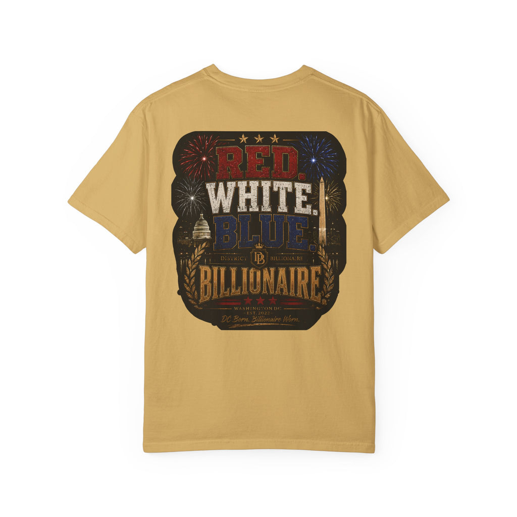 Patriotic "Red White Blue Billionaire" Garment-Dyed T-Shirt