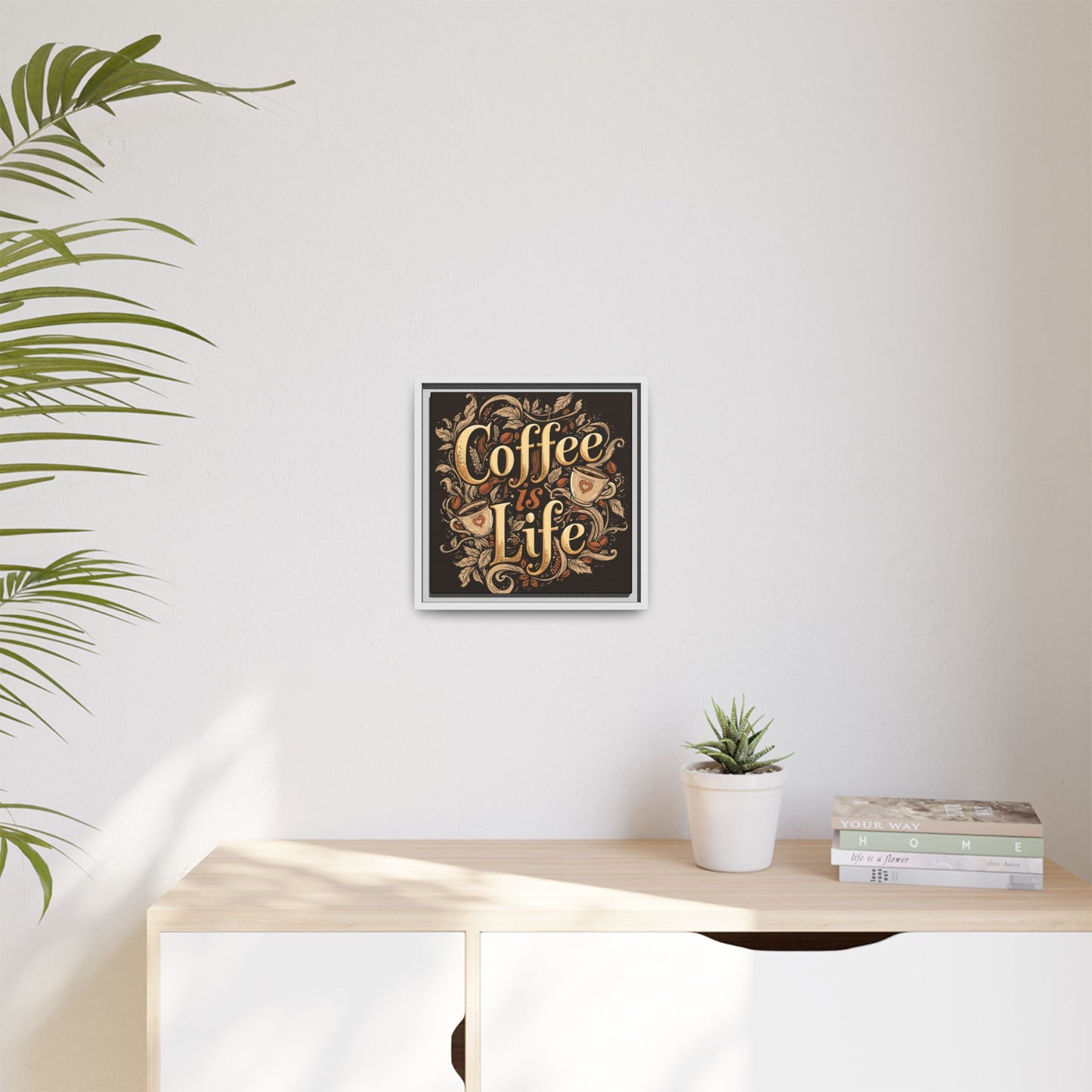 Coffee Is Life Framed Wall Art — Matte Canvas Coffee Sign for Kitchen & Cafe Decor